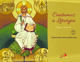 Cantamos a liturgia - PAULUS