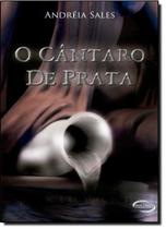 Cântaro de Prata, O