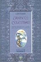 Cânticos Celestiais Cânticos Celestiais