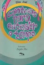 Cantigas para entender o tempo Cantigas para entender o tempo