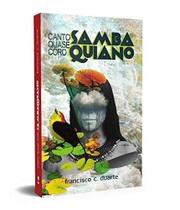 Canto quase coro sambaquiano - KOTTER EDITORIAL LTDA