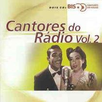 Cantores Do Radio Vol.2 Bis CD Duplo - EMI MUSIC Cantores Do Radio Vol.2 Bis CD Duplo - EMI MUSIC