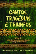 Cantos, Tragédias e Triunfos Exílio dos Ramkokamekrá-Canela: Uma Saga de Resistência Cantos, Tragédias e Triunfos Exílio dos Ramkokamekrá-Canela: Uma Saga de Resistência