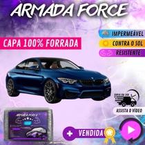 Capa Cobrir Carro BMW M3 100% Forrada Armada Force 100% Impermeável Forro Total Protege Sol Chuva Poeira Lona Proteção Automotiva Hatch e Sedan