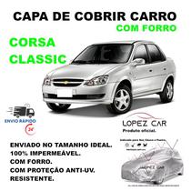 Capa Cobrir Carro Corsa Classic Forrada, Impermeável, Anti-U.V. - Protege do Sol, Chuva e Poeira - LOPEZCAR