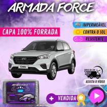 Capa Cobrir Carro CRETA 100% Forrada Armada Force 100% Impermeável Forro Total Protege Sol Chuva Poeira Lona Proteção Automotiva Hatch e Sedan