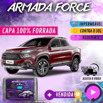 Capa Cobrir Carro FIAT TORO 100% Forrada Armada Force 100% Impermeável Forro Total Protege Sol Chuva Poeira Lona Proteção Automotiva Hatch e Sedan