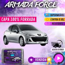 Capa Cobrir Carro PEUGEOT 207 100% Forrada Armada Force 100% Impermeável Forro Total Protege Sol Chuva Lona Proteção Automotiva