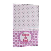 Capa p/ carteira de Vacinas do Bebê Rosa Bordado Feminino - 151826