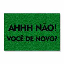 Capacho ahhh não, você de novo cores:bandeira Capacho ahhh não, você de novo cores:bandeira