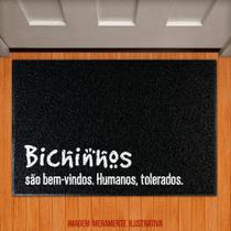 Capacho Bichinhos São Bem Vindos Humanos Tolerados