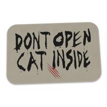 Capacho Don't Open Cat Inside - Yaay