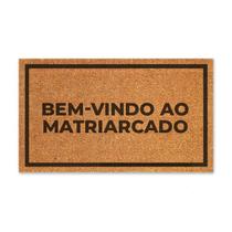 Capacho Em Fibra Natural: Bem-Vindo Ao Matriarcado - 70X40