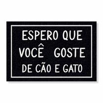 Capacho espero que goste de cão e gato Capacho espero que goste de cão e gato