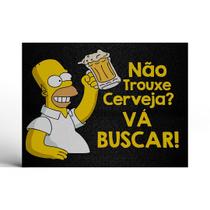 Capacho Homer Simpson Copo Não trouxe cerveja vá buscar! Capacho Homer Simpson Copo Não trouxe cerveja vá buscar!