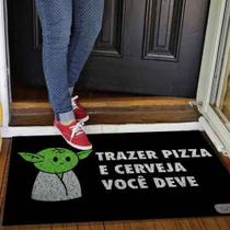 Capacho Mestre Yoda Trazer Pizza Você Deve - 60 X 40cm - Zap Tapetes