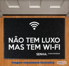 Capacho 'Não tem luxo mas tem Wi-fi' king floor 60cmx40cm Capacho 'Não tem luxo mas tem Wi-fi' king floor 60cmx40cm