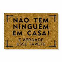 Capacho não tem ninguém em casa, é verdade esse tapete cores:ouro Capacho não tem ninguém em casa, é verdade esse tapete cores:ouro