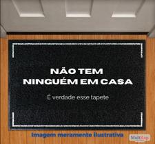 Capacho 'Não tem ninguém em casa' king floor 60cmx40cm Capacho 'Não tem ninguém em casa' king floor 60cmx40cm