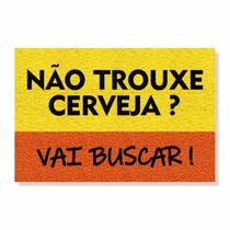 Capacho não trouxe cerveja cores:amarelo