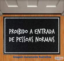 Capacho 'proibido a entrada de pessoas normais' king floor 60cmx40cm Capacho 'proibido a entrada de pessoas normais' king floor 60cmx40cm