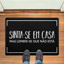 Capacho Sinta-se em casa mas lembre-se que não está