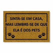 Capacho sinta-se em casa, pets