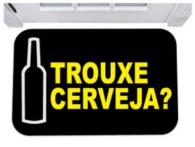 Capacho trouxe cerveja tapete para porta divertido 40x60