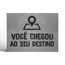 Capacho Você Chegou ao Seu Destino