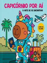 Capicórnio Por Aí A Arte De Se Encontrar Livro De Colorir Capicórnio Por Aí A Arte De Se Encontrar Livro De Colorir