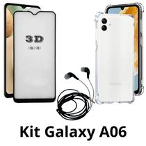 Capinha Capa TPU Silicone Transparente + Película 3D de Vidro + Fone de Ouvido para Samsung Galaxy A06