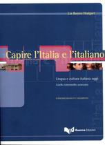 CAPIRE L´ITALIA E L´ITALIANO - LINGUA E CULTURA ITALIANA OGGI (B2-C1) - 2ª EDIZIONE RIVEDUTA E AGGIORNATA -
