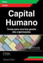 Capital Humano - Temas para uma boa gestão das organizações - 3ª Edição - Sílabo