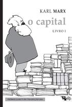 Capital, O: o Processo de Producao do Capital: Critica da Economia Politica