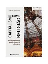 Capitalismo como religião Capitalismo como religião