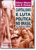 Capitalismo e Luta Politica No Brasil - Xama