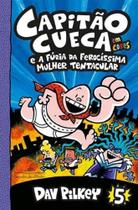 Capitão Cueca e a Fúria da Ferocissima Mulher Tentáculos - Vol. 05