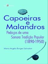 Capoeiras e malandros