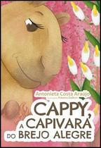 Cappy, a capivara do brejo alegre Cappy, a capivara do brejo alegre