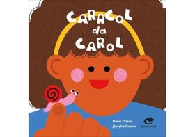Caracol da carol Caracol da carol