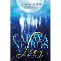 Caravaneiros Da Luz - Letra Espírita