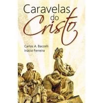 Caravelas do Cristo - LEEPP