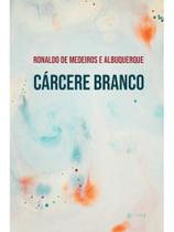 Cárcere branco