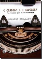 Cardeal E O Reporter, O No. 48 - GLOBAL Cardeal E O Reporter, O No. 48 - GLOBAL