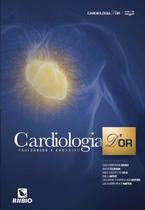 Cardiologia D'or: Protocolos e Condutas - LIVRARIA E EDITORA RUBIO LTDA