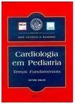 Cardiologia em pediatria :temas fundamentais - ROCA