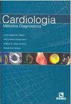 Cardiologia Métodos Diagnósticos - Rubio Cardiologia Métodos Diagnósticos - Rubio