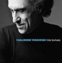 Carlinhos vergueiro - vida sonhada cd Carlinhos vergueiro - vida sonhada cd