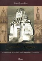 Carlos Gomes: O sono eterno no seu berço natal - Campinas 27/10/1896 -Vol. 3 - PONTES Carlos Gomes: O sono eterno no seu berço natal - Campinas 27/10/1896 -Vol. 3 - PONTES