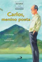 Carlos, menino poeta - PAULUS